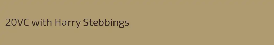 20VC with Harry Stebbings